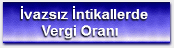 ivazsız intikallerde vergi oranı