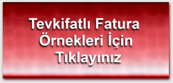 tevkifatlı fatura örnekleri için tıklayınız